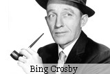 Bing Crosby